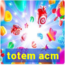 totem acm